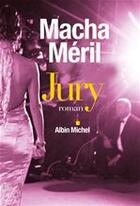 Couverture du livre « Jury » de Macha Meril aux éditions Albin Michel
