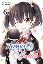 Couverture du livre « Romio VS Juliet Tome 6 » de Yousuke Kaneda aux éditions Pika