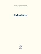 Couverture du livre « L'assiette » de Jean-Jacques Viton aux éditions P.o.l