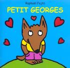 Couverture du livre « Petit georges » de Raphael Fejto aux éditions Ecole Des Loisirs