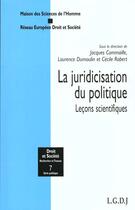 Couverture du livre « Juridicisation du politique » de Commaille aux éditions Lgdj