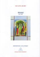 Couverture du livre « Toiles ; 1991-2008 » de Silvaine Arabo aux éditions Editions De L'atlantique
