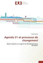 Couverture du livre « Agenda 21 et processus de changement » de Denise-C aux éditions Editions Universitaires Europeennes