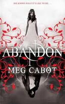 Couverture du livre « ABANDON » de Meg Cabot aux éditions Pan Macmillan
