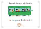 Couverture du livre « Le carapatte des éco-liers » de Julie Demichel et Stephanie Dumas aux éditions Edilivre
