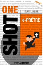 Couverture du livre « E-prêtre » de Elias Jabre aux éditions Storylab