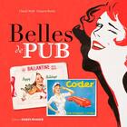 Couverture du livre « Belles de pub » de Francois Bertin et Claude Weill aux éditions Ouest France