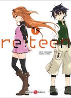 Couverture du livre « Re:teen Tome 1 » de Masanori Date et Yutaka Oohori aux éditions Bamboo