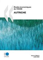 Couverture du livre « Études économiques de l'OCDE : Autriche 2009 » de  aux éditions Epagine