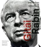 Couverture du livre « Amos Gitai / Yitzhak Rabin ; chroniques d'un assassinat » de  aux éditions Gallimard