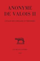 Couverture du livre « L'Italie sous Odoacre et Théodoric » de Anonyme De Valois Ii aux éditions Belles Lettres