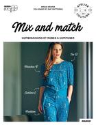 Couverture du livre « Mix and match ; combinaisons et robes à composer » de Amaia Arana aux éditions Mango