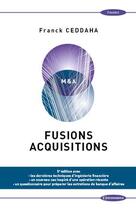 Couverture du livre « Fusions-acquisitions (édition 2017) » de Franck Ceddaha aux éditions Economica