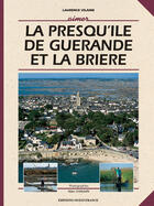 Couverture du livre « Aimer la presqu'île de guérande et la brière » de Vilaine/Chauvin aux éditions Ouest France