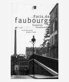 Couverture du livre « Paris des faubourgs » de Jacques Lucan aux éditions Pavillon De L'arsenal