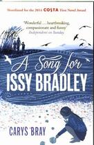 Couverture du livre « A SONG FOR ISSY BRADLEY » de Carys Bray aux éditions Windmill Books