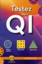 Couverture du livre « Testez votre QI » de  aux éditions Larousse
