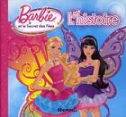 Couverture du livre « Barbie et le secret des fees l'histoire » de Perat M-F. aux éditions Hemma