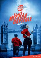 Couverture du livre « Mission capitale #Londres » de Beka aux éditions Rageot