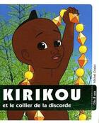 Couverture du livre « Kirikou et le collier de la discorde (édition 2012) » de  aux éditions Milan