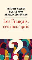Couverture du livre « Les francais, ces incompris » de Keller/Mao/Zegierman aux éditions Editions De L'aube