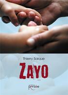 Couverture du livre « Zayo » de Thierry Salque aux éditions Persee