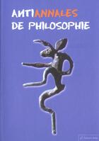 Couverture du livre « Antiannales de philosophie » de  aux éditions Breal