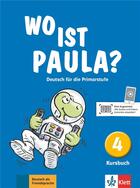 Couverture du livre « Wo ist Paula ? 4 ; allemand ; livre de l'élève » de  aux éditions La Maison Des Langues