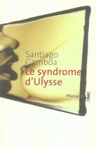 Couverture du livre « Le syndrome d'ulysse » de Santiago Gamboa aux éditions Metailie