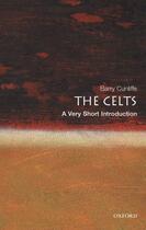 Couverture du livre « The Celts: A Very Short Introduction » de Barry Cunliffe aux éditions Oup Oxford