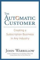 Couverture du livre « The Automatic Customer » de Warrillow John aux éditions Penguin Books Ltd Digital