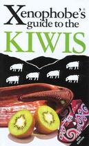 Couverture du livre « XENOPHOBE'S GUIDE THE KIWIS » de  aux éditions Oval Books
