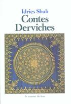Couverture du livre « Contes derviches » de Idries Shah aux éditions Courrier Du Livre