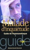 Couverture du livre « Malade d'inquietude » de Michel Cymes aux éditions Jacob-duvernet