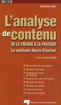 Couverture du livre « L'analyse de contenu ; de la théorie à la pratique ; la méthode Morin-Chartier » de Leray C aux éditions Pu De Quebec