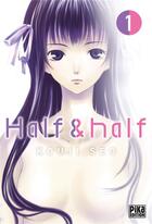Couverture du livre « Half & half Tome 1 » de Kouji Seo aux éditions Pika