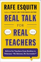 Couverture du livre « Real Talk for Real Teachers » de Esquith Rafe aux éditions Penguin Group Us