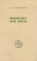 Couverture du livre « Homélies sur Ozias » de  aux éditions Cerf