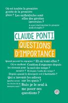 Couverture du livre « Questions d'importance » de Claude Ponti aux éditions Publie.net