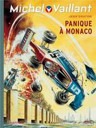 Couverture du livre « Michel Vaillant Tome 47 : panique à Monaco » de Jean Graton aux éditions Dupuis