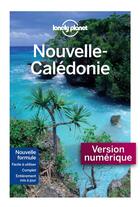 Couverture du livre « Nouvelle-Calédonie (4e édition) » de  aux éditions Lonely Planet France