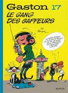 Couverture du livre « Gaston Tome 17 : le gang des gaffeurs » de Andre Franquin aux éditions Dupuis