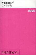 Couverture du livre « Rome wcg update » de Wallpaper aux éditions Phaidon Press