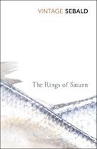 Couverture du livre « The Rings of Saturn » de W G Sebald aux éditions Random House Digital