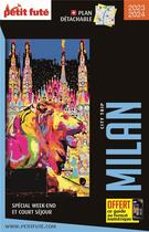 Couverture du livre « Milan 2023 city trip petit fute » de Collectif Petit Fute aux éditions Le Petit Fute