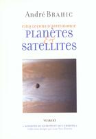Couverture du livre « Planètes et satellites » de Andre Brahic aux éditions Vuibert