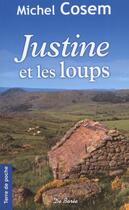 Couverture du livre « Justine et les loups » de Michel Cosem aux éditions De Boree