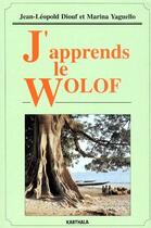 Couverture du livre « J'apprends le wolof » de Jean-Leopold Diouf aux éditions Karthala