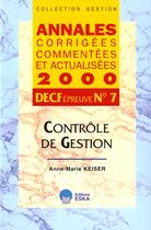 Couverture du livre « Decf n 7-controle de gestion-acca 2000- » de Anne-Marie Keiser aux éditions Eska
