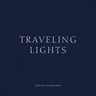 Couverture du livre « Xavier guardans traveling lights » de Guardans Xavier aux éditions Damiani